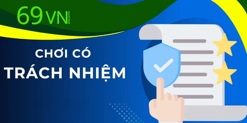 Chơi có trách nhiệm, đảm bảo quyền lợi cá nhân